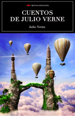 LOS MEJORES CUENTOS DE JULIO VERNE