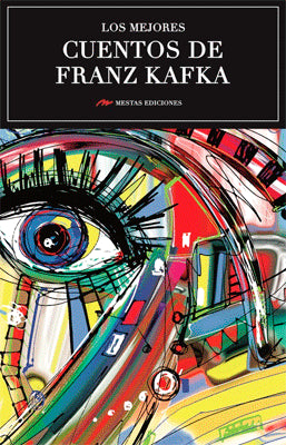LOS MEJORES CUENTOS DE FRANZ KAFKA