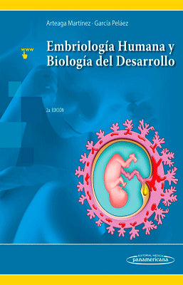 EMBRIOLOGIA HUMANA Y BIOLOGIA DEL DESARROLLO