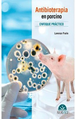 ANTIBIOTERAPIA EN PORCINO