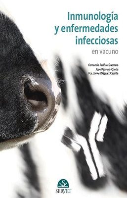 INMUNOLOGIA Y ENFERMEDADES INFECCIOSAS EN VACUNO