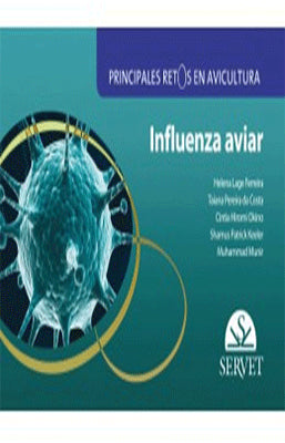 PRINCIPALES RETOS EN AVICULTURA INFLUENZA AVIAR