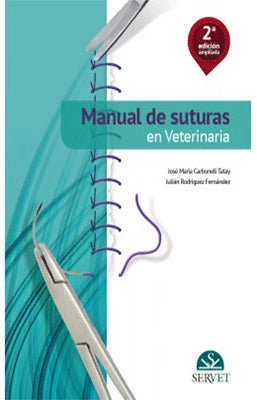 MANUAL DE SUTURAS EN VETERINARIA 2DA ED.