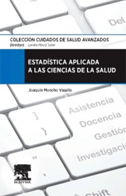 ESTADISTICA APLICADA A LAS CIENCIAS DE LA SALUD