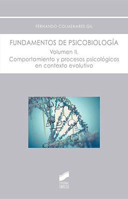 FUNDAMENTOS DE PSICOBIOLOGIA PSICOLOGICOS EN CONTEXTO EVOLUTIVO VOL. 2