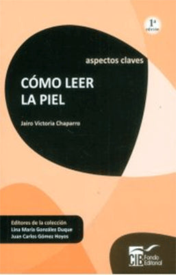 ASPECTOS CLAVES COMO LEER LA PIEL