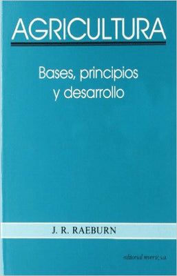 AGRICULTURA BASES PRINCIPIOS Y DESARROLLO