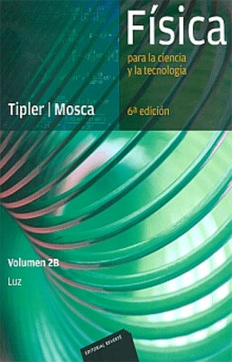 FISICA PARA LA CIENCIA Y LA TECNOLOGIA 2B