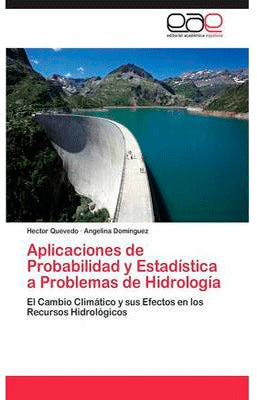APLICACIONES DE PROBABILIDAD Y ESTADISTICA A PROBLEMAS DE HIDROLOGIA