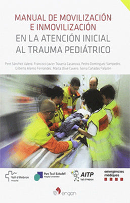 MANUAL DE MOVILIZACION EN LA ATENCION INICIAL AL TRAUMA PEDIATRICO