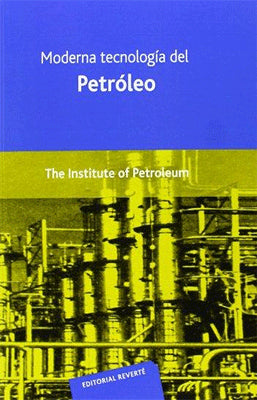 MODERNA TECNOLOGIA DEL PETROLEO