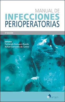 MANUAL DE INFECCIONES PERIOPERATORIAS 2DA. ED.