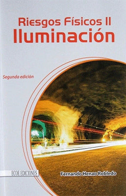 RIESGOS FISICOS II ILUMINACION