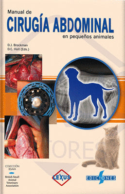 MANUAL DE CIRUGIA ABDOMINAL EN PEQUEÑOS ANIMALES