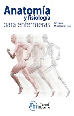ANATOMIA Y FISIOLOGIA PARA ENFERMERAS