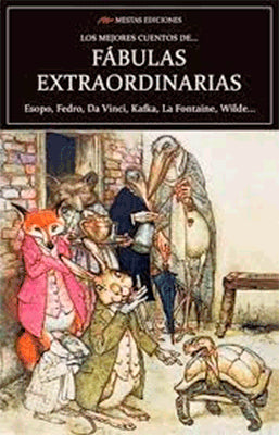 LOS MEJORES CUENTOS DE FABULAS EXTRAORDINARIAS