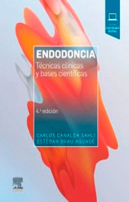 ENDODONCIA TECNICAS CLINICAS Y BASES CIENTIFICAS 4TA ED