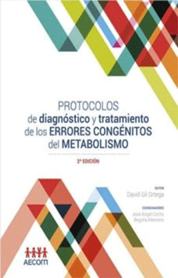 PROTOCOLO DE DIAGNOSTICO Y TRATAMIENTO DE LOS ERRORES CONGENITOS DEL METABOLISMPO