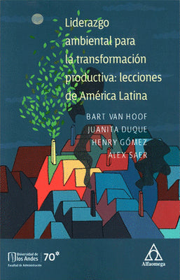 LIDERAZGO AMBIENTAL PARA LA TRANSFORMACION PRODUCTIVA