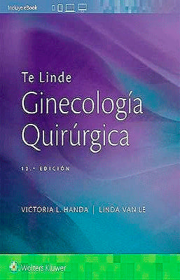 TE LINDE GINECOLOGIA QUIRURGICA 12 ED
