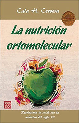 LA NUTRICION ORTOMOLECULAR