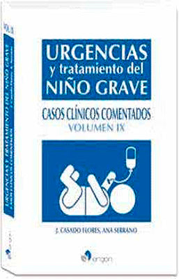 URGENCIAS Y TRATAMIENTO NIÑO GRAVE CASOS CLINICOS COMENTADOS IX