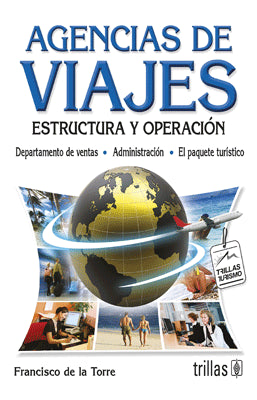 AGENCIAS DE VIAJES ESTRUCTURA Y OPERACION 5ED