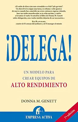 DELEGA UN MODELO PARA CREAR EQUIPOS DE ALTO RENDIMIENTO