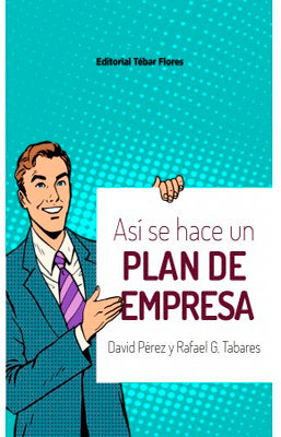 ASI SE HACE UN PLAN DE EMPRESA