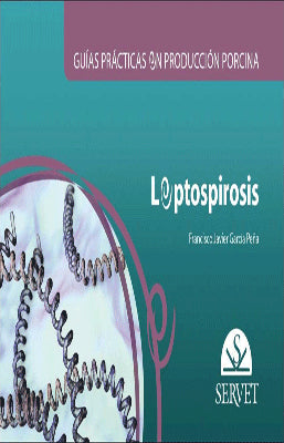 GUIAS PRACTICAS EN PRODUCCION PORCINA LEPTOSPIROSIS