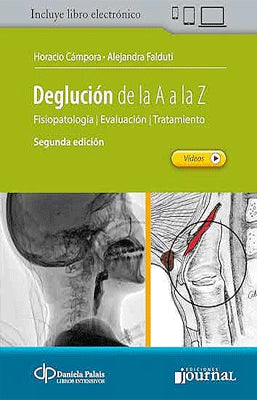 DEGLUCION DE LA A A LA Z FISIOPATOLOGIA EVALUACION TRATAMIENTO 2ED