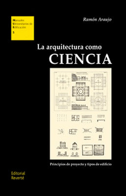 LA ARQUITECTURA COMO CIENCIA PRINCIPIOS DE PROYECTO Y TIPOS DE EDIFICIO