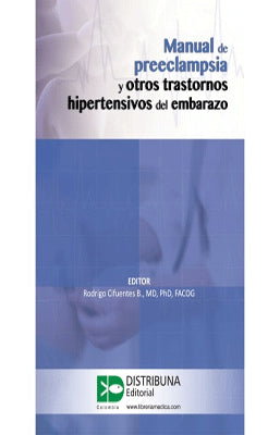 MANUAL DE PREECLAMPSIA Y OTROS TRASTORNOS HIPERTENSIVOS DEL EMBARAZO