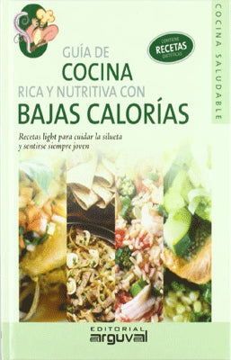 GUIA DE COCINA NUTRITIVA BAJA EN CALORIAS