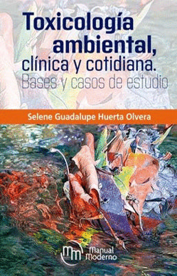 TOXICOLOGIA AMBIENTAL CLINICA Y COTIDIANA PROFITECNICAS