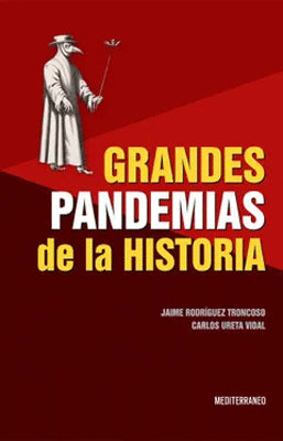 GRANDES PANDEMIAS DE LA HISTORIA