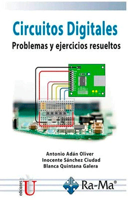 CIRCUITOS DIGITALES PROBLEMAS Y EJERCICIOS RESUELTOS
