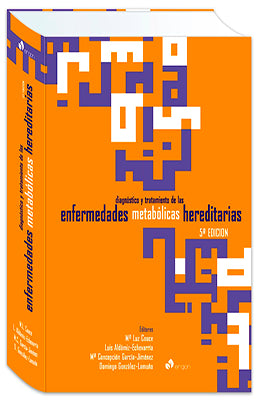 DIAGNÓSTICO Y TRATAMIENTO DE LAS ENFERMEDADES METABOLICAS HEREDITARIAS 5ED