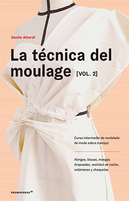 LA TECNICA DEL MOULAGE VOL 2