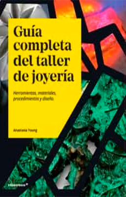 GUIA COMPLETA DEL TALLER DE JOYERIA