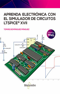 APRENDA ELECTRONICA CON EL SIMULADOR DE CIRCUITOS LTSPICE XVII
