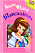 BLANCANIEVES SNOW WHITE HISTORIAS BILINGUES