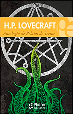 H.P. LOVECRAFT ANTOLOGIA DE RELATOS DE TERROR GRANDES CLASICOS