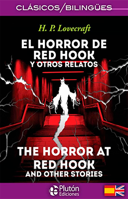 EL HORROR DE RED HOOK Y OTROS RELATOS BILINGUE