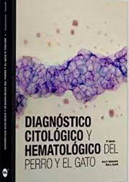 DIAGNOSTICO CITOLOGICO Y HEMATOLOGICO DEL PERRO Y EL GATO 5ED