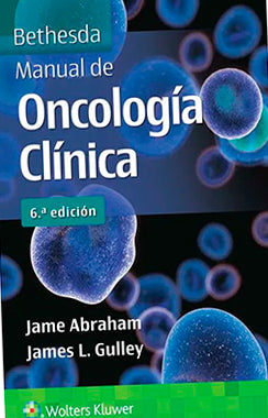 BETHESDA MANUAL DE ONCOLOGIA 6ED
