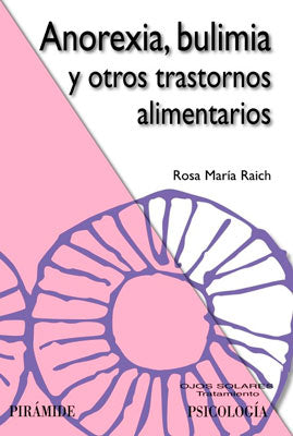 ANOREXIA BULIMIA Y OTROS TRASTORNOS ALIMENTARIOS