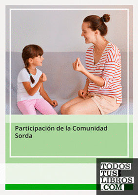 PARTICIPACION DE LA COMUNIDAD SORDA