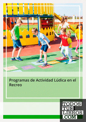 PROGRAMAS DE ACTIVIDAD LUDICA EN EL RECREO