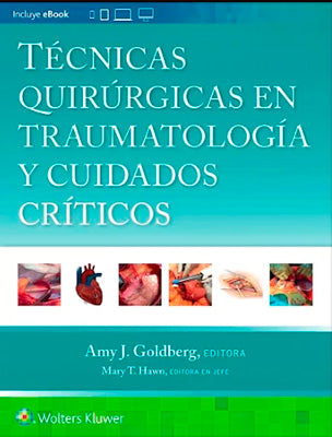 TECNICAS QUIRURGICAS EN TRAUMATOLOGIA Y CUIDADOS CRITICOS